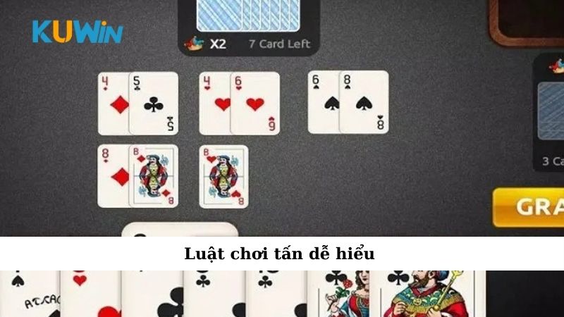 Luật chơi tấn dễ hiểu